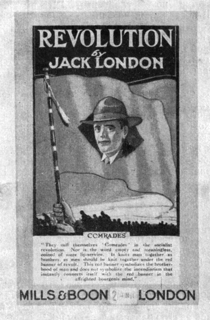 Обложка сборника статей и рассказов Джека Лондона 'Революция', изданного в Англии. (Джек Лондон изображен на фоне красного знамени)